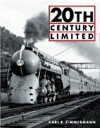 20th Century Limited - Zimmermann, Karl R