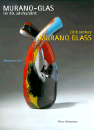 20th Century Murano Glass: From Craft to Design