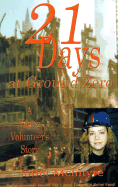 21 Days at Ground Zero: A Young Volunteer's Story