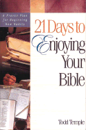 21 Days to Enjoying Your Bible