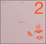 22 Break