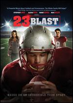 23 Blast - Dylan Baker