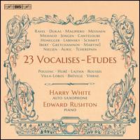 23 Vocalises-Etudes - Edward Rushton (piano); Harry White (sax)