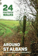 24 FOOTPATH WALKS AROUND ST ALBANS