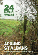 24 Footpath Walks Around St Albans