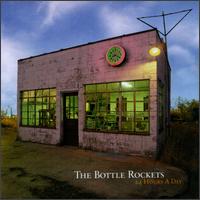 24 Hours a Day - Bottle Rockets