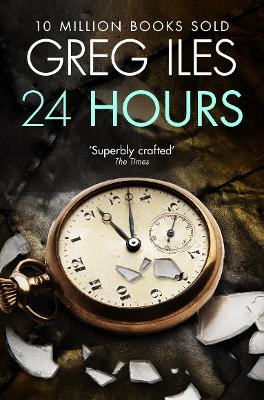24 Hours - Iles, Greg
