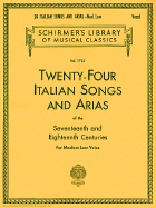 24 Italian Songs & Arias - Medium Low Voice