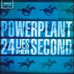 24 Lies Per Second
