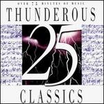 25 Thunderous Classics