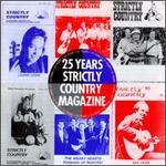 25 Years of Strictly Country