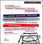 25 Years with the T�mmittam Percussion Ensemble