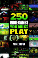 250 Indie Games You Must Play