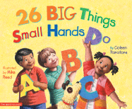 26 Big Things Small Hands Do
