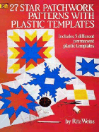 27 Star Patchwork Patterns with Plastic Templates - Weiss, Rita