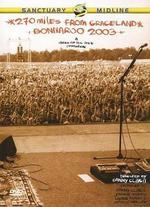 270 Miles From Graceland: Bonnaroo 2003