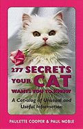 277 Secrets Your Cat Wants You to Know