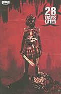 28 Days Later, Volume 3: Hot Zone