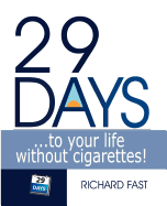 29 Days ... to Your Life Without Cigarettes!