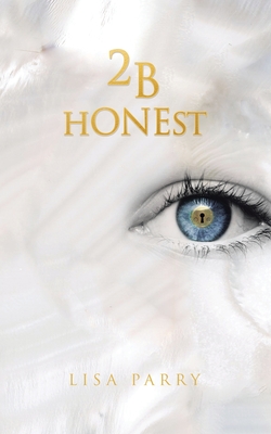 2B Honest - Parry, Lisa