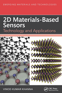 2D Materials-Based Sensors: Technology and Applications