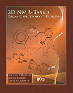 2D NMR-Based Organic Spectroscopy Problems