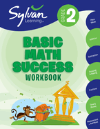 2nd Grade Basic Math Success Workbook: Activities, Exercises, and Tips to Help Catch Up, Keep Up, and Get Ahead
