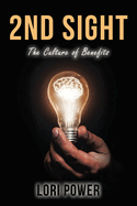 2nd Sight: The Culture of Benefits