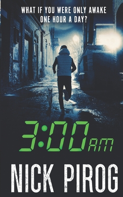 3: 00 a.m. - Pirog, Nick