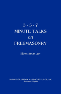 3-5-7 Minute Talks on Freemasonry