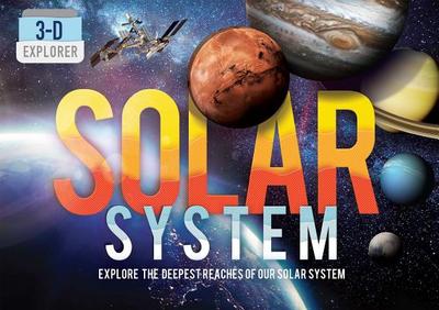 3-D Explorer: Solar System - Graham, Ian