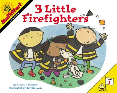 3 Little Firefighters - Murphy, Stuart J.