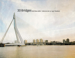 30 Bridges - Wells, Matthew, and Pearman, Hugh