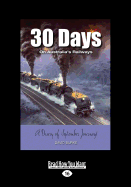 30 Days on Australia's Railways: A Diary of September Journeys