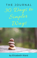 30 Days to Simpler Ways