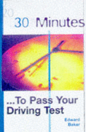 30 Minutes Before Your Driving Test