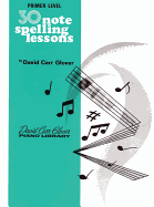 30 Notespelling Lessons: Primer