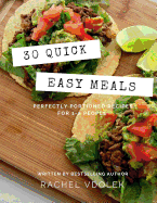 30 Quick Easy Meals: Recipes for busy people on the go