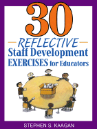 30 Reflective Staff Development Exercises for Educators