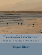 30 Subtraction Worksheets (with Answers) - 5 Digit Minuend, 1 Digit Subtrahend: Maths Practice Workbook