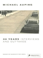 30 Years: Interviews and Outtakes