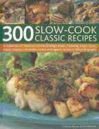 300 Slow-Cook Classic Recipes