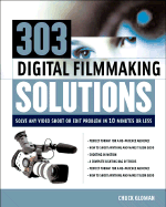 303 Digital Filmmaking Solutions