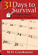 31 Days to Survival: A Complete Plan for Emergency Preparedness
