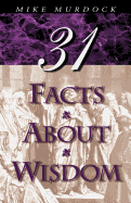 31 Facts about Wisdom