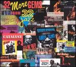 32 More Gems from 32 Jazz