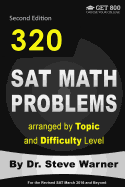 320 SAT Math Problems Arranged by Topic and Difficulty Level