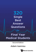 320 Single Best Answer Questions for Final Year Medical Students