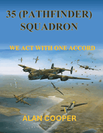 35 (Pathfinder) Squadron: We Act With One Accord