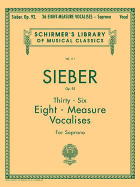 36 Eight-Measure Vocalises, Op. 92
